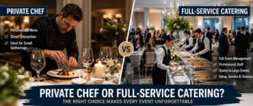 Private Chef vs Full-Service Catering: What's the Difference?